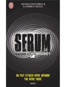 Henri Loevenbruck et Fabrice Mazza - Sérum