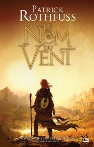 Patrick Rothfuss - Le Nom du Vent