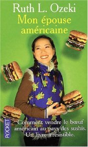 Ruth Ozeki - Mon épouse américaine