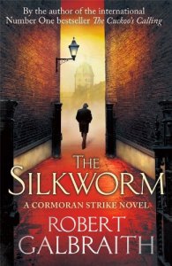 Robert Galbraith - The Silkworm