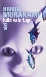 Haruki Murakami - Kafka sur le rivage