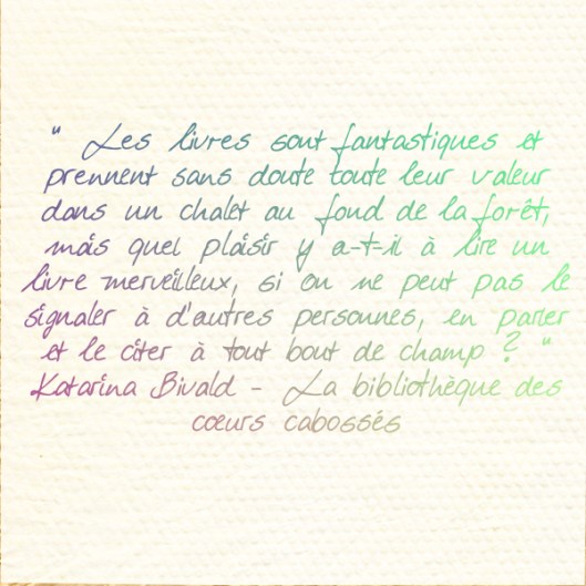 Citation Katarina Bivald - La bibliothèque des coeurs cabossés