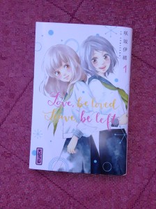 Love, be loved. Leave, be left. 