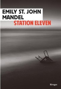 Emily St. John Mandel - Station Eleven