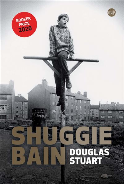 Douglas Stuart - Shuggie Bain